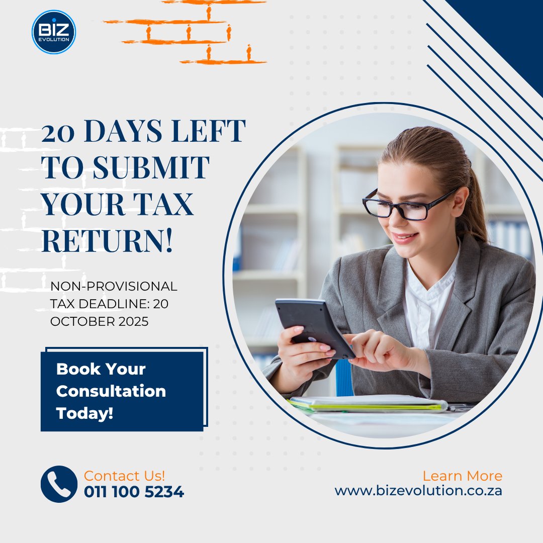 BizEvolutionSA's tweet image. ⏳ 20 days left until the 20 Oct tax deadline for non-provisional taxpayers!

Don’t risk penalties — Biz Evolution will handle it for you.

✅ FREE Tax Health Check when you book now!

#TaxDeadline #TaxReturns #NathiMthethwa  #PlasconColourForecast2026 #MadlangaComission