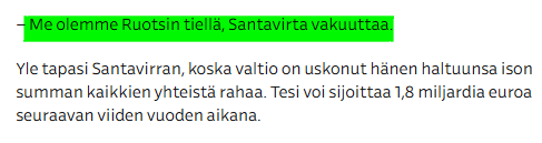 Tätähän tässä on vuosikaudet yritetty kertoa. 

Kokonaan toinen asia on se, että lähes ainoita miljardisijoittajia Suomessa on virkamies veronmaksajilta ja tulevilta sukupolvilta varastetuilla rahoilla.
