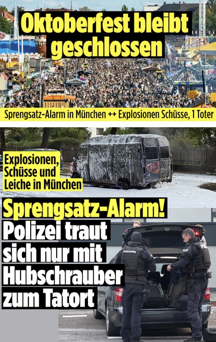 München im Ausnahmezustand!
Explosionen, Schüsse, ein Toter. Sprengsatz-Alarm!
Das Oktoberfest musste geschlossen werden.

Aber keine Sorge, laut Politik leben wir im „sichersten Deutschland aller Zeiten“. 

Gibt es schon nähere Infos?

#München #Oktoberfest #Deutschland2025