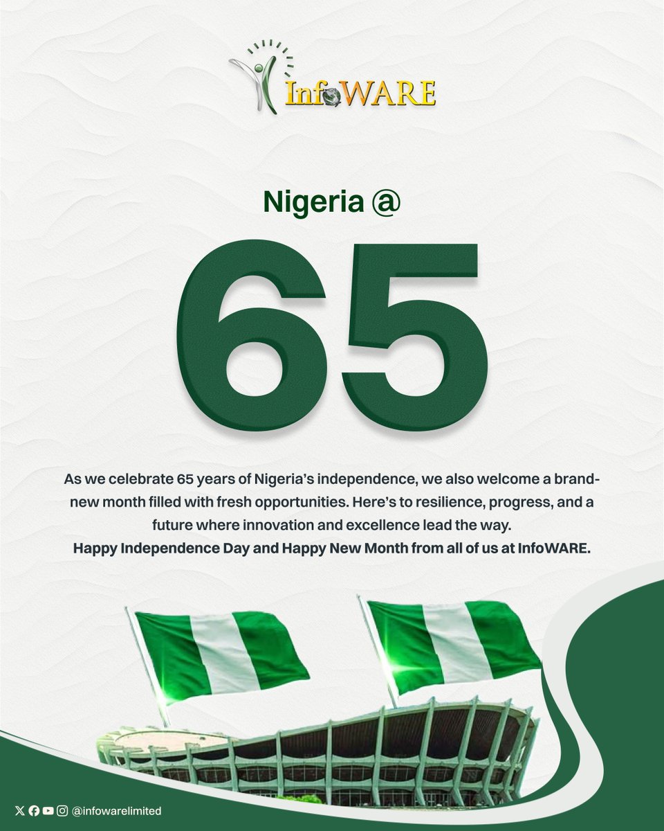 InfoWARELimited's tweet photo. ๐ณ๐ฌโจ Happy Independence Day & New Month!
From all of us at InfoWARE Limited, we celebrate Nigeria @ 65 and welcome October with renewed hope, unity, and progress. ๐๐ค๐
#NigeriaAt65 #IndependenceDay #HappyNewMonth #InfoWARE #renewedhope #infowarelimited https://t.co/IUg4J2rqmM