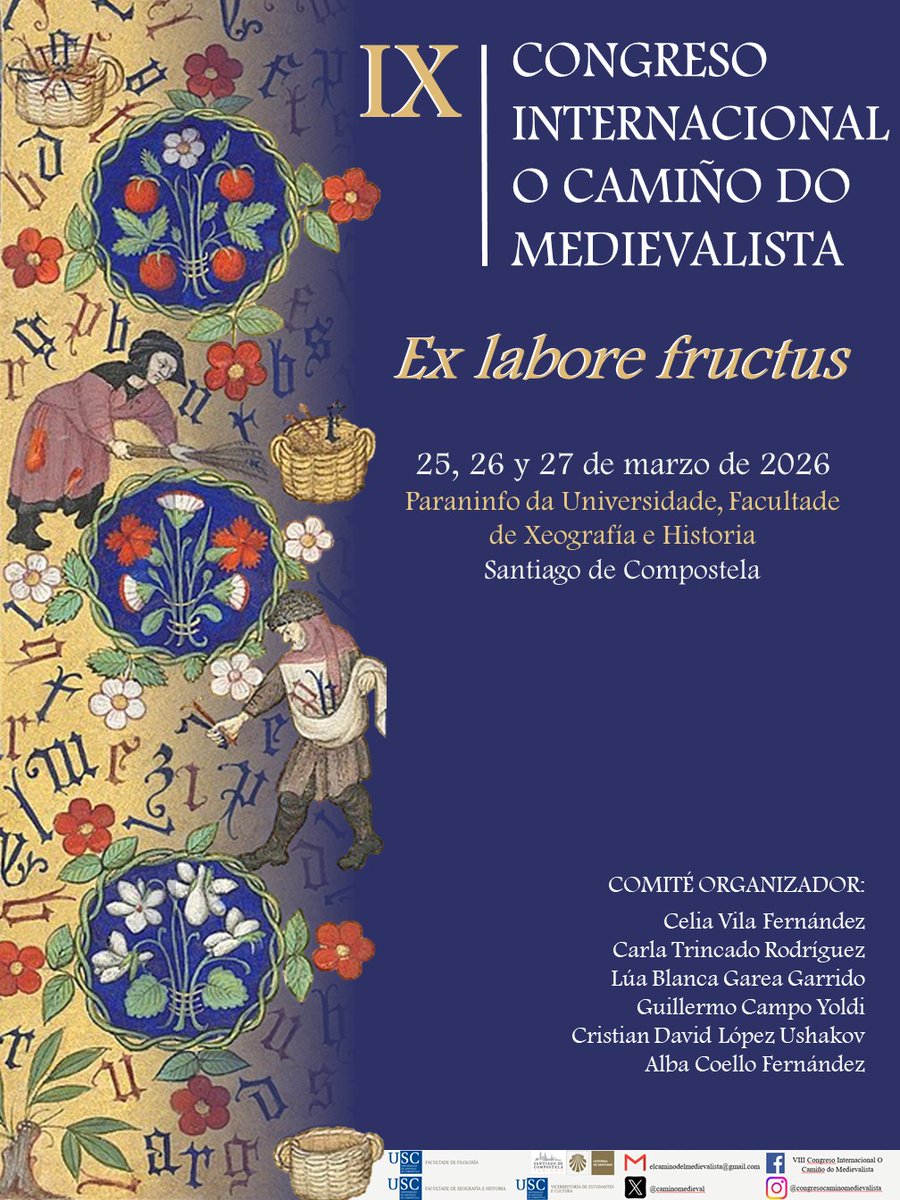 📢CFP: Volvemos cunha nova edición do Congreso Internacional O Camiño do Medievalista! Neste caso o comité organizador comprácese de anunciar a IX edición, "Ex labore fructus".

👇Formulario para mandar a proposta: 
forms.gle/a9CPb6WfJN8xto…

Prazo límite para o envío: 01/12/2025