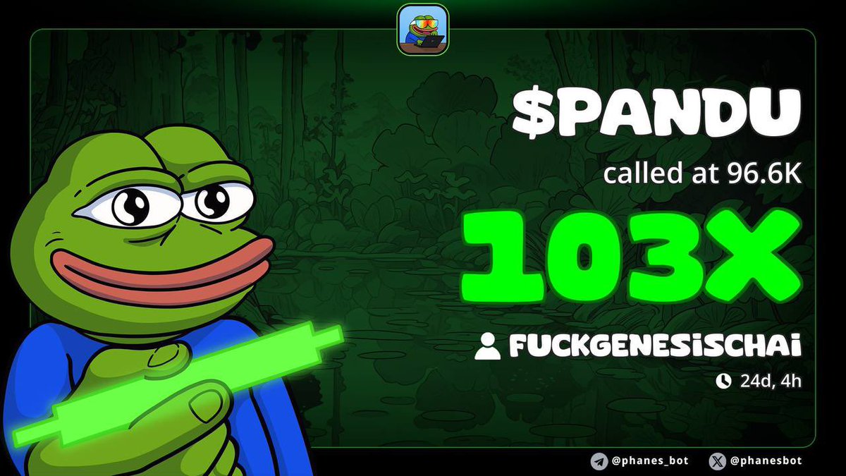 $PANDU +103X 🪙🪙

Moving to 11M new ATH 

Hunter Posted in t.me/GeNeSiS_Lounge at 90K

4NGbC4RRrUjS78ooSN53Up7gSg4dGrj6F6dxpMWHbonk

Remember join GENESIS for next alpha: t.me/GenesisChain_C…