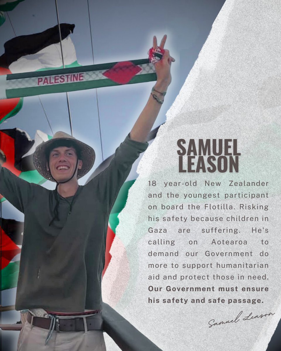 While our government remains complicit in genocide, three New Zealanders, Rana, Samuel, and Youssef are risking everything for justice on the Global Sumud Flotilla. They are our whānau, and our government must make every effort to protect them.