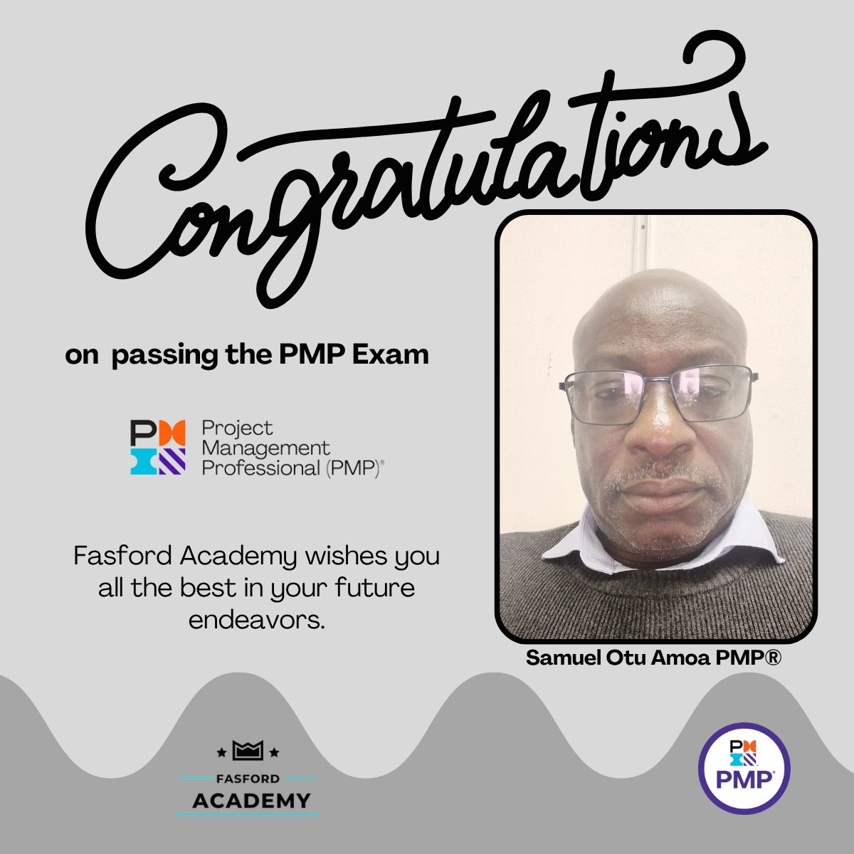 FasfordLC's tweet image. Fasford Academy would like to celebrate Samuel Otu Amoa PMP®, for successfully passing his PMP exam!

We proudly recognize Samuel Otu Amoa, PMP®, our former student, who has earned the PMI-PMP certification

Well Done, Samuel Otu Amoa PMP®!

#pmpcertification #pmpexamprep