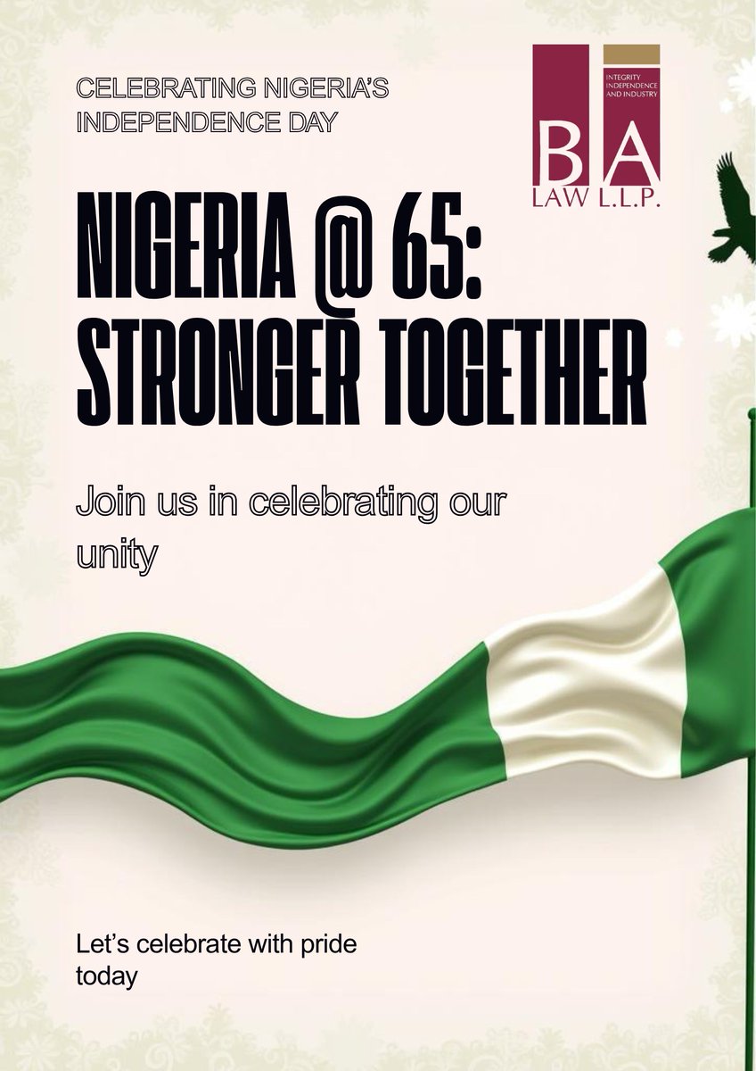 BALAWLLP1's tweet photo. May the  spirit of unity and strength guide our nation to peace and progress.  Happy Independence Day to every Nigerian. Best wishes from BA LAW LLP
#independence #nigeria@65 https://t.co/oClOPfhDY0