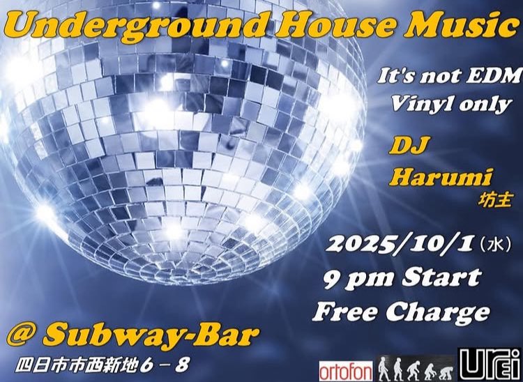 【2025.10.01(水)のSUBWAY-bar】U.H.M <House Music> open 21:00 entrance free タイミング合う方はぜひ！