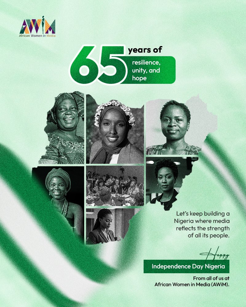 RealAWiM's tweet photo. Nigeria turns 65 today.
At AWiM, we honour the women shaping media across Africa, telling stories that challenge, uplift, and inspire.
We celebrate the voices shaping tomorrow, one story at a time.
#NigeriaAt65 #AWiM #AfricanWomenInMedia #StrongerTogether https://t.co/7MKxf8zghy