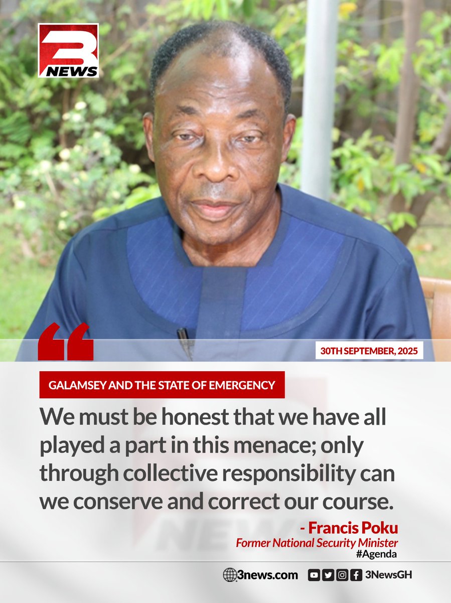 Former National Security Minister Francis Poku calls for collective responsibility in the galamsey fight. He states that everyone has "played a part in this menace" and only joint action can correct the course.

#3NewsGH #TV3GH