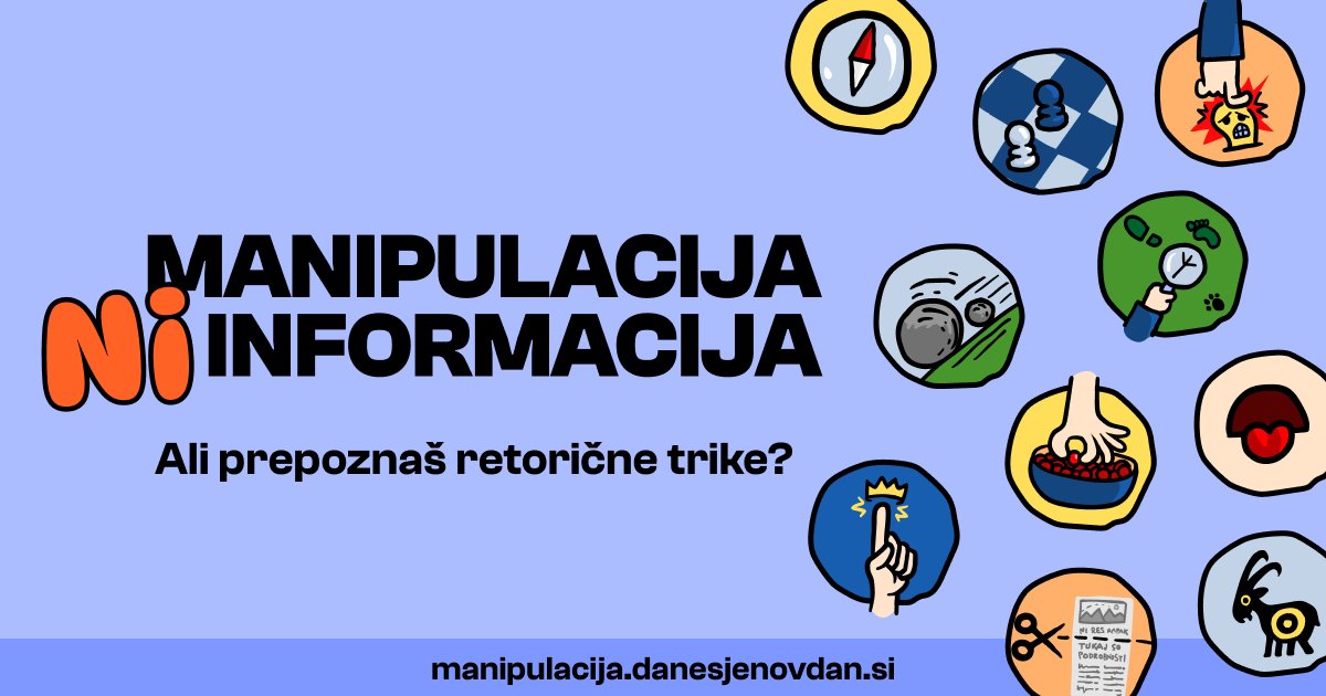 danesjenovdan's tweet photo. PREPOZNAŠ MANIPULATIVNE IZJAVE POLITIKOV? 🤨

Predstavljamo kviz Manipulacija ni informacija! Vsak dan v oktobru ti predstavimo odmevno izjavo, ti pa moraš prepoznati retorični trik, ki se skriva v njej.

Prvo vprašanje najdeš na povezavi v komentarju! 👇 https://t.co/0vgxbVfqb7