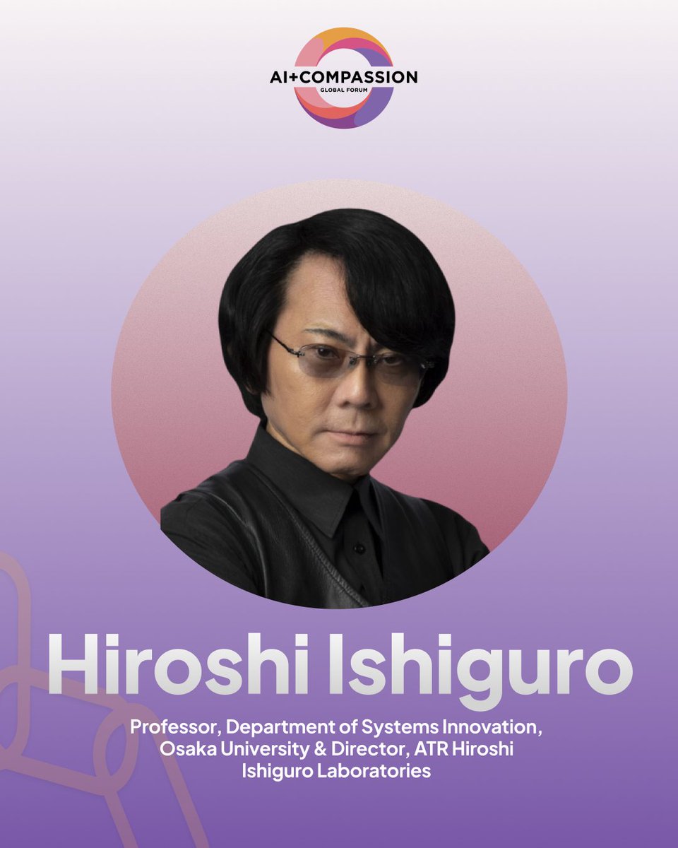Meet Hiroshi Ishiguro, Osaka University Professor &amp; Director of ATR Labs! At AI+Compassion 2025, he’ll share how AI can be designed with empathy, ethics, and care for people and the planet.
 📅 2 Oct 🔗 compassionai.io/speakers/hiros…