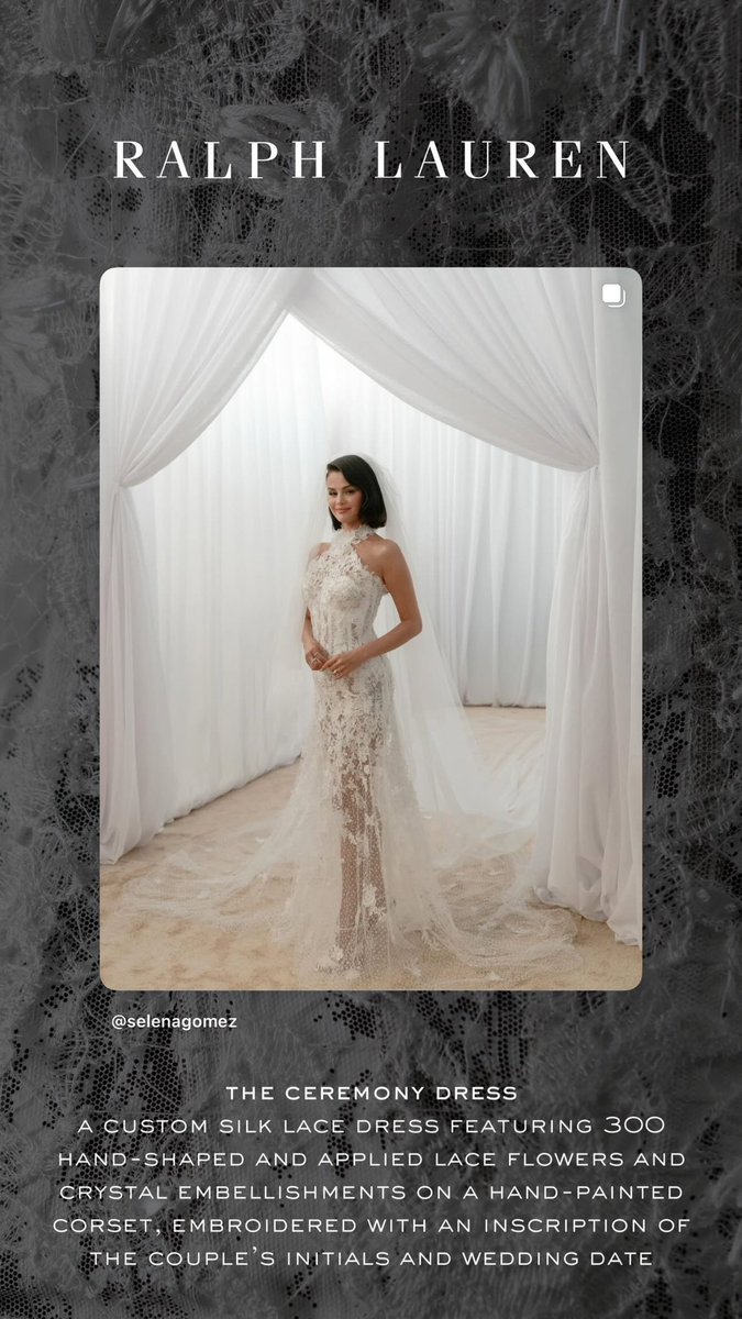 WorldwideSelG's tweet image. Ralph Lauren shares details of Selena Gomez’s wedding dresses. Including embroidered with an inscription of the couple’s initials and wedding date.