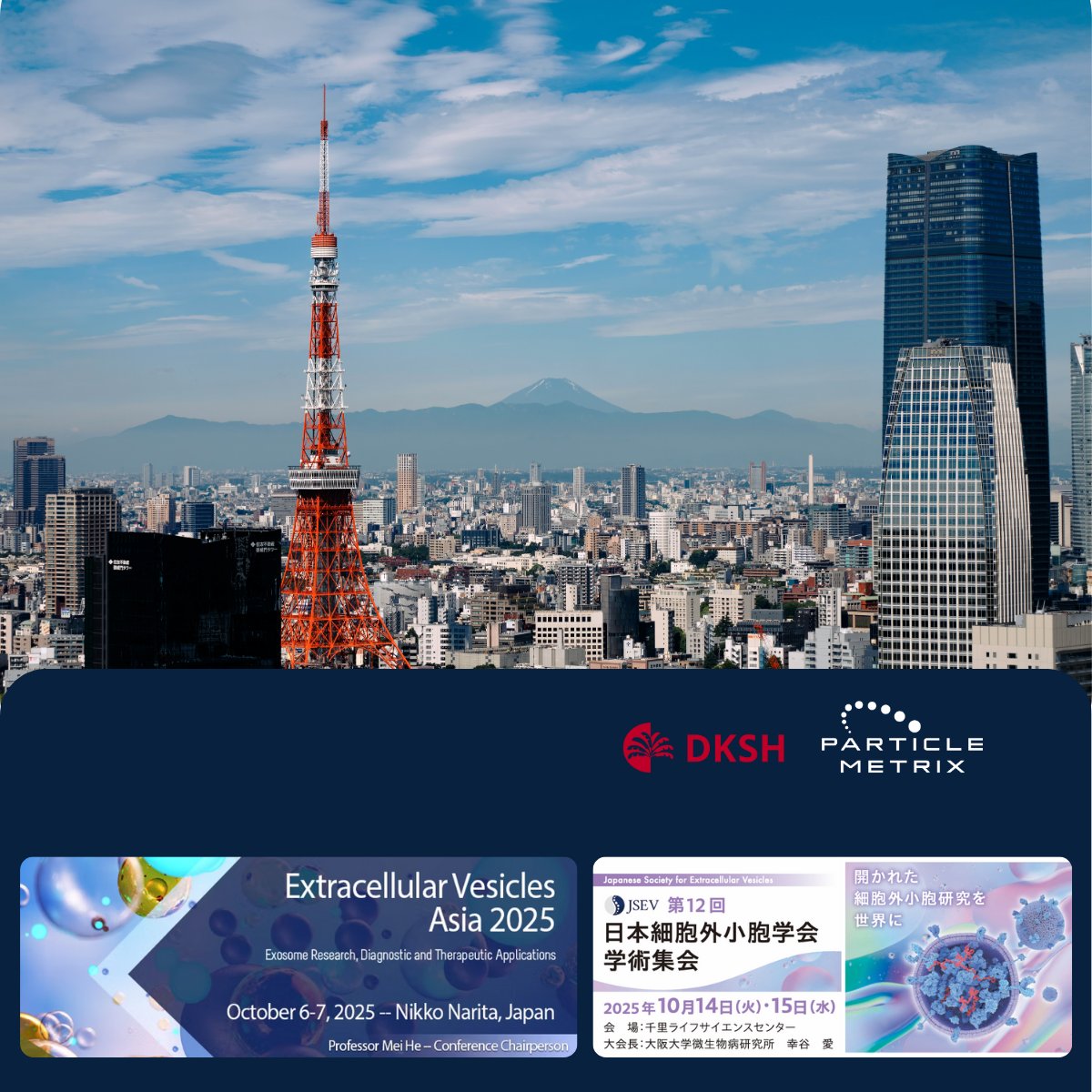 Particle_Metrix's tweet image. Particle Metrix hits Japan this October!
Discover the latest in #EV research: ZetaView® Evolution, F-NTA Antibodies, #ZetaSphere and more.
📌 @SelectBio  EVs/Exosomes Asia: Oct 6–7
📌 #JSEV Annual Meeting: Oct 14–15
See you in #Tokyo.
#NTA #ExtracellularVesicles #Exosomes