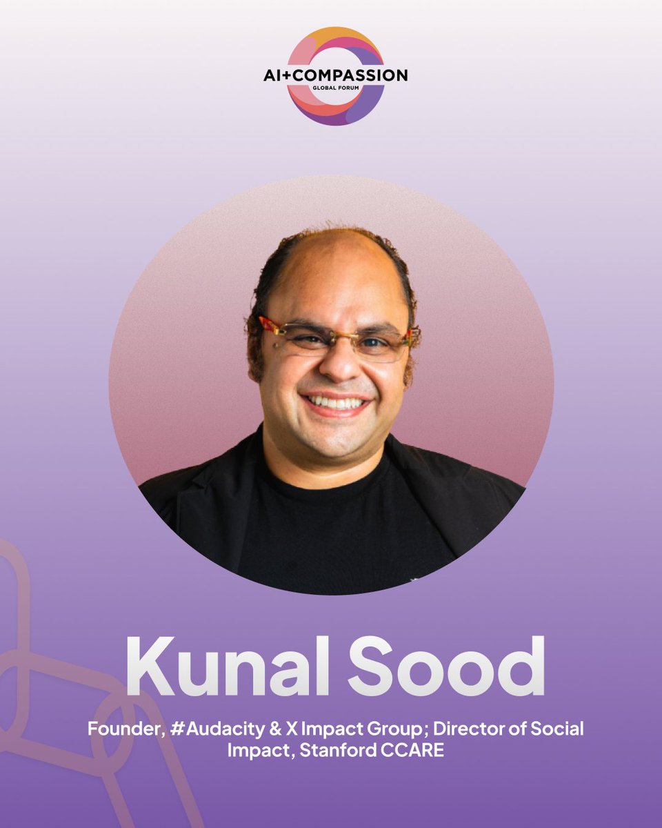 Meet Kunal Sood, Founder, #Audacity &amp; X Impact Group; Director of Social Impact, Stanford CCARE!
At AI+Compassion Global Forum 2025, he will share how AI can be designed with empathy, ethics, and care for people and the planet.
📅 2 October 2025
🔗: compassionai.io/speakers/kunal…