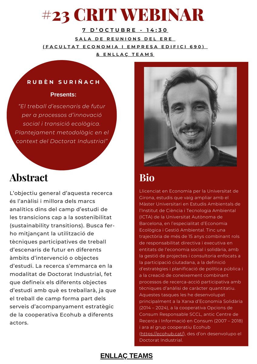 critUBresearch's tweet photo. 📢 Nuevo Webinar CRIT nº 23

 "El treball d’escenaris de futur per a processos d’innovació social i transició ecològica."

👤 Rubèn Suriñach (Ecohub)

🗓 7 octubre – 14:30h 
📍 Sala de Reunions ERE
 (UB, Fac. Economía y Empresa, Ed.690) 

💻 También vía Teams https://t.co/wCjn7afNUU