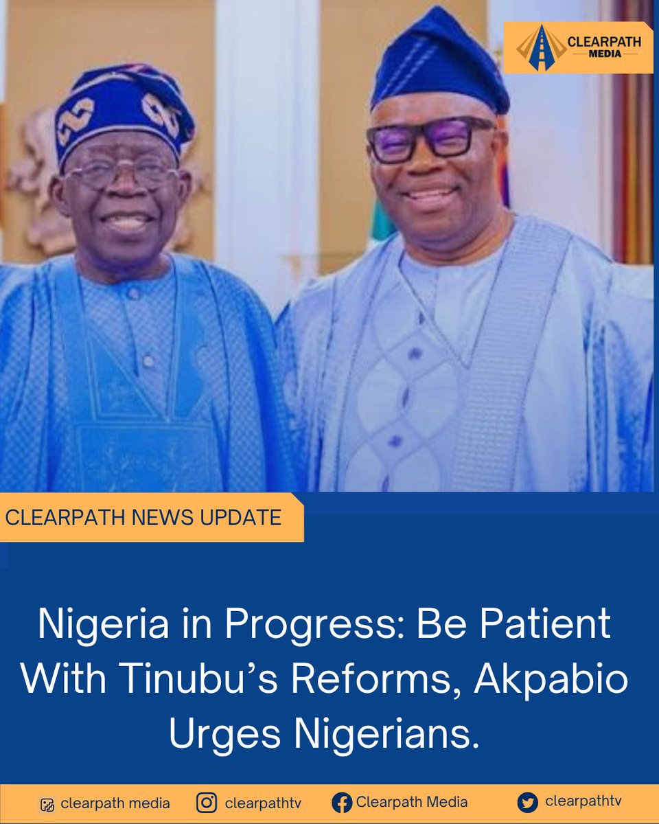 ClearpathTV's tweet photo. Nigeria in Progress: Be Patient With Tinubu’s Reforms, Akpabio Urges Nigerians.
#clearpathtv
#clearpathmedia
#Independence
#Tinubu
#Akpabio
#news
#Nigeria https://t.co/PNThQomZkn
