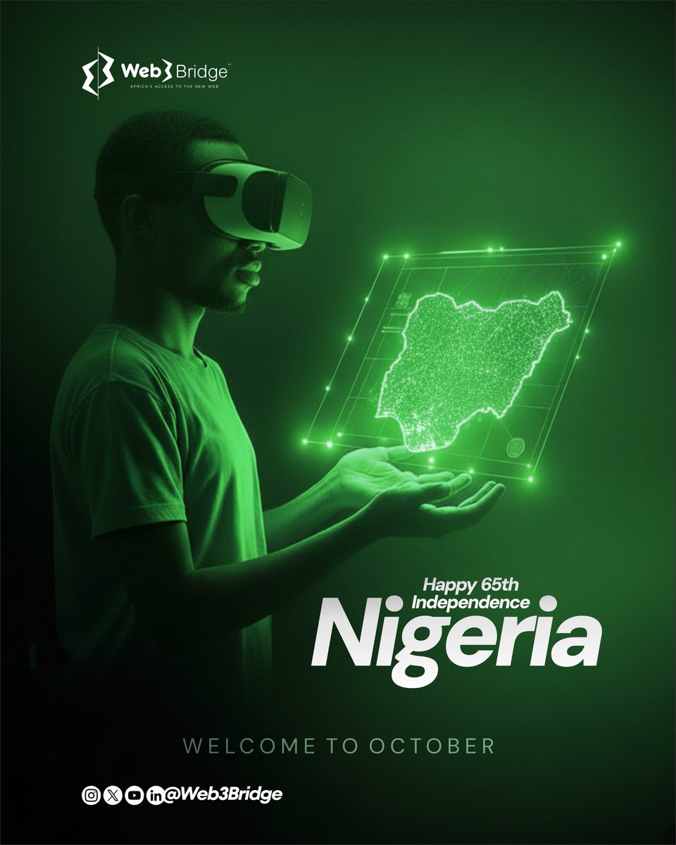 Happy 65th Independence Day, Nigeria! 🇳🇬

65 years of strength, resilience, and hope. 
At Web3Bridge, we believe the future of Nigeria is decentralised, innovative, and limitless. 🚀💡

Here’s to freedom, progress, and building the future together. 💚

#NigeriaAt65 #Web3Bridge