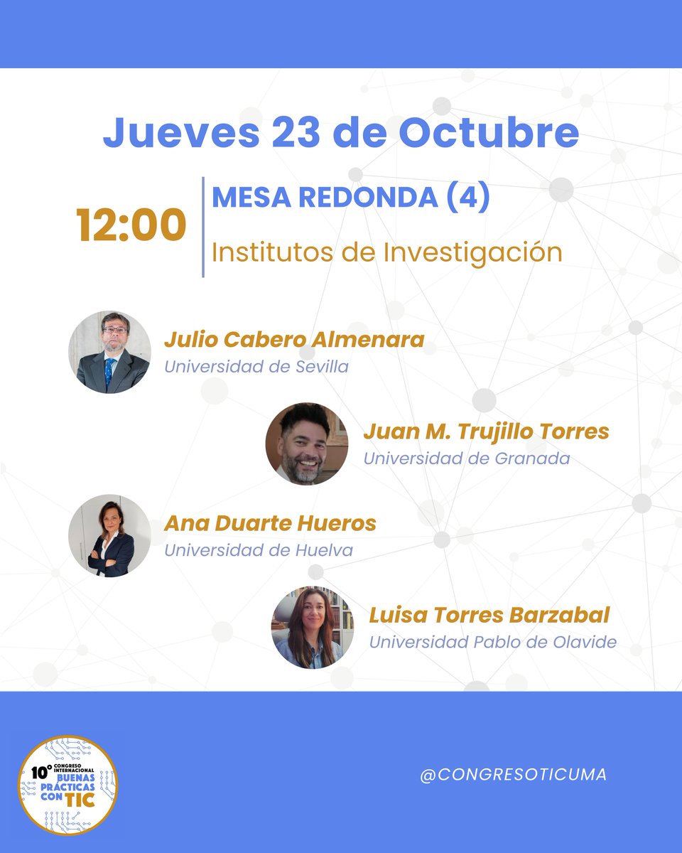CongresoTicUMA's tweet photo. Mesa redonda (4): Institutos de Investigación
- Julio Cabero Almenara @JULIOCABERO 
- Juan M. Trujillo Torres
- Ana Duarte Hueros @anadu21 
- Luisa Torres Barzabal 

#CongresoTicUMA
#CongresoTIC2025
#BuenasPrácticasTIC
#TecnologíaEducativa
#UMA
#Málaga https://t.co/Bgv8hOPHn8