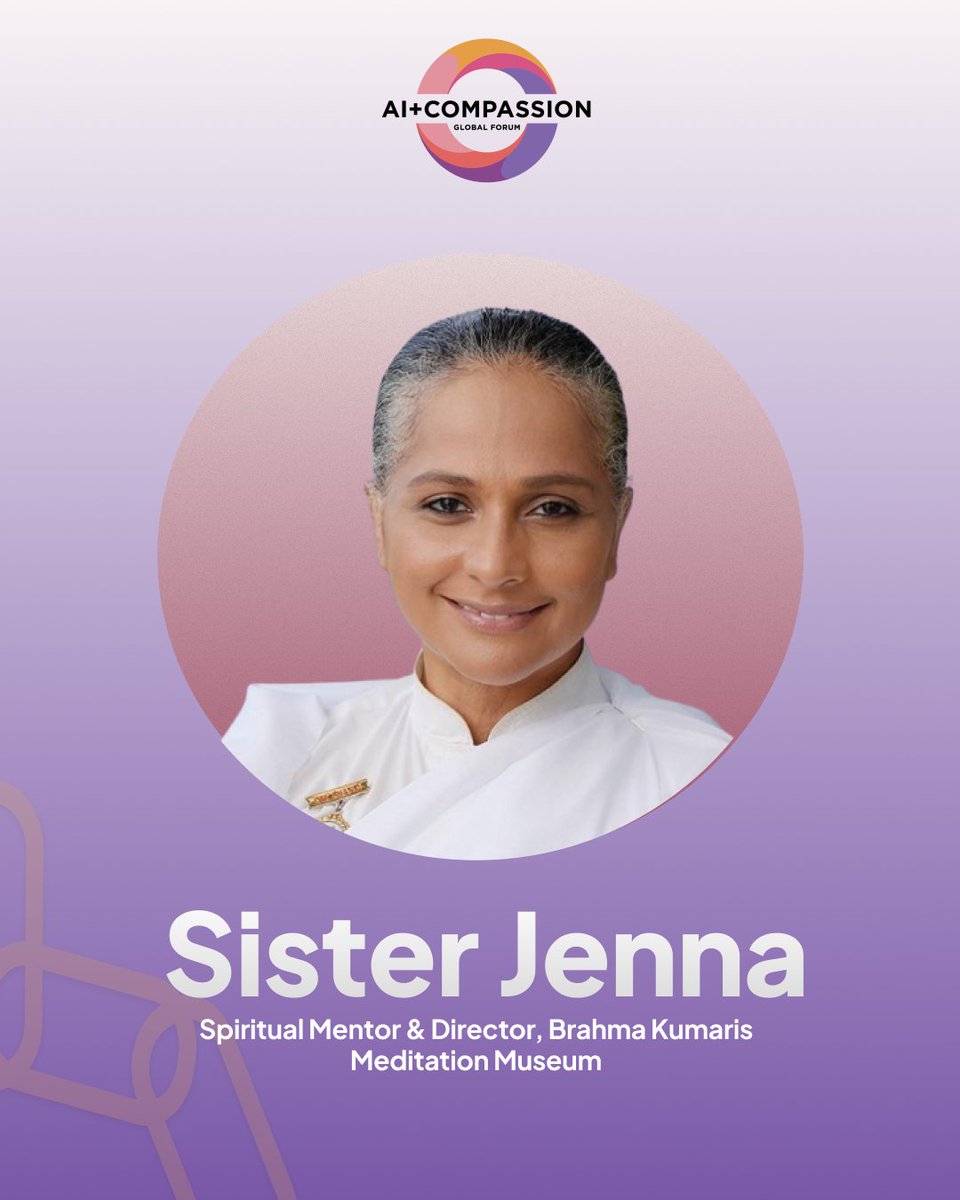 Meet Sister Jenna, Spiritual Mentor &amp; Director, Brahma Kumaris Meditation Museum!
At AI+Compassion Global Forum 2025, she will share how AI can be designed with empathy, ethics, and care for people and the planet.
📅 2 October 2025
🔗: compassionai.io/speakers/jenna…