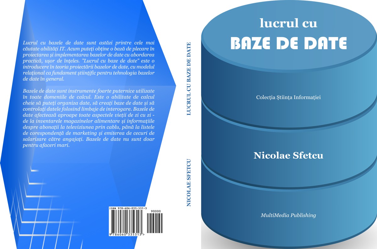 multimedia's tweet image. Lucrul cu  baze de date
 
 Lucrul cu bazele de date sunt astăzi printre cele mai căutate abilități IT.  Acum puteți obține o bază de plecare în proiectarea și implementarea bazelor de  date cu o abordare practică, ușor de înțeles. 
  
telework.ro/ro/e-books/luc…

#bazededate