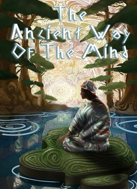 I am excited to announce the release of my book:

The Ancient Way of the Mind: How Modern Thinking Blinds Us From Wisdom of the Past

The book focuses on the nature of the self, and how our relationship with the self influences our ability to understand reality.

Link in comments