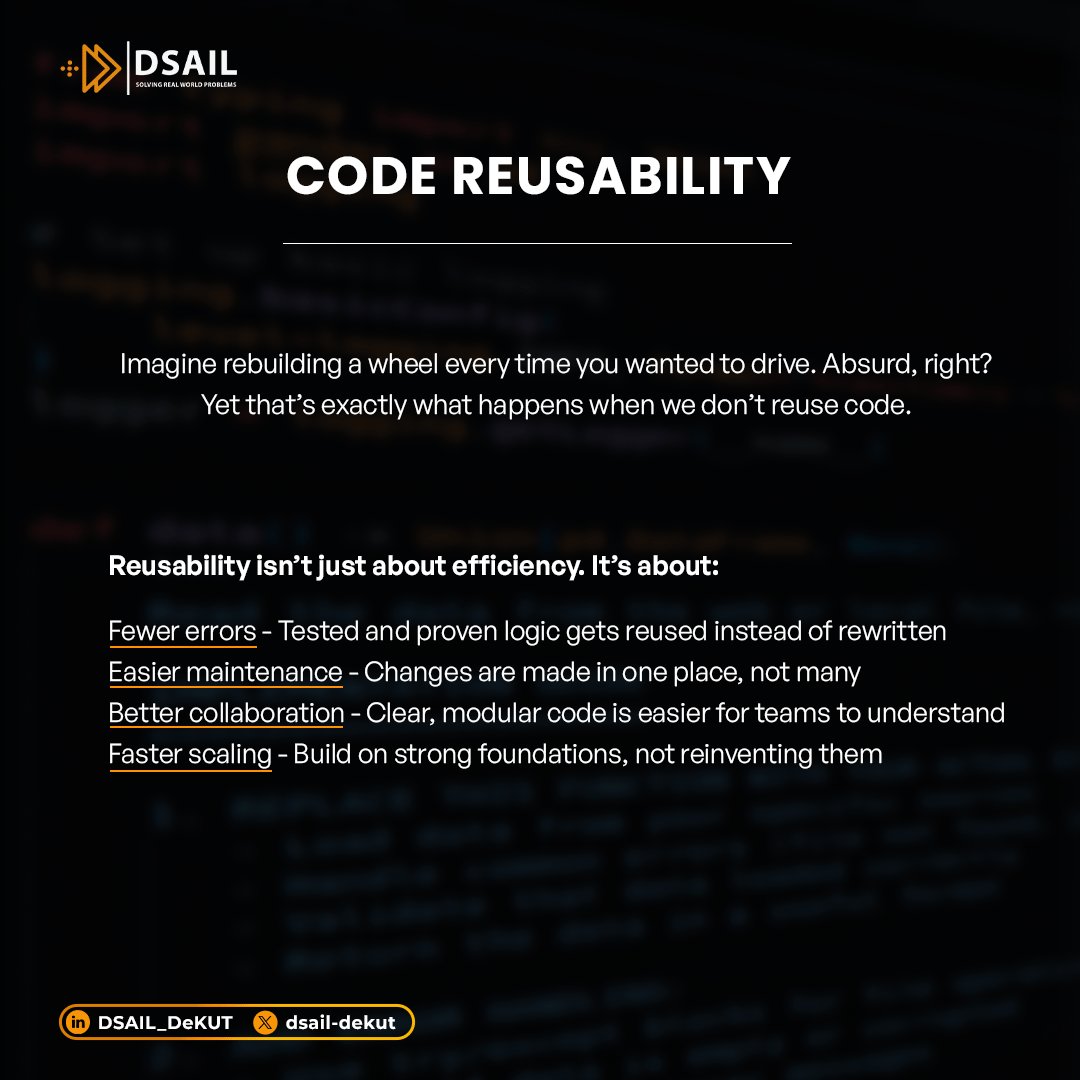 DSAIL_DeKUT's tweet image. One of the biggest productivity boosts in software development doesn’t come from typing faster—it comes from thinking smarter. That’s where code reusability makes all the difference.
#SoftwareDevelopment #dsail #codereusability