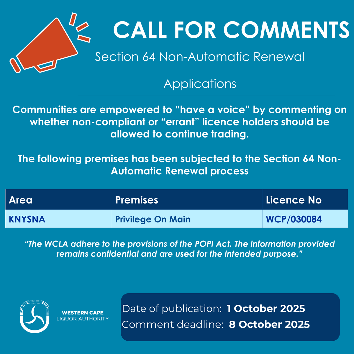 _WCLA's tweet photo. CALL FOR COMMENTS: Application for renewal of a liquor licence has been received. 
Comment deadline for this application: 8 October 2025
Click here for more details about this process.
#PublicInterest#EffectiveRegulation#WesternCape#Section64 https://t.co/GpkCZGGPIi