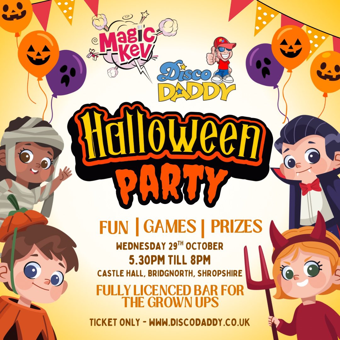 👻🎃 BOO! It’s the BIG Halloween Party! 🎃👻

📅 Wed 29 Oct | 🕠 5.30–8pm
📍 Castle Hall, Bridgnorth

✨ 6pm Magic Kev
✨ 7pm Disco Daddy

🎃 Disco, games, fancy dress, prizes + more!
🎟 Kids £10 | Adults £3 | Under 2s FREE

⚡️ Tickets flying fast!
👉 discodaddy.co.uk