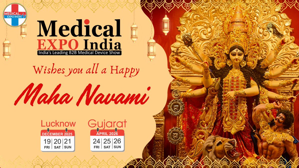 Wishing you all a Happy Maha Navami!
#HappyMahanavami
#medicalexpoindia
#medicalexpolucknow #medicalexpogujarat