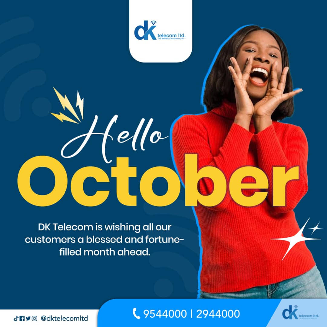 DKtelecomLtd's tweet image. 𝗛𝗔𝗣𝗣𝗬 𝗡𝗘𝗪 𝗠𝗢𝗡𝗧𝗛 - 𝗢𝗖𝗧𝗢𝗕𝗘𝗥!

A new month is here, and with it comes new opportunities to stay connected, grow, and share special moments with the people who matter most.

#Newmonth
#October
#Corporateservice
#Gambianowned 
#Isp