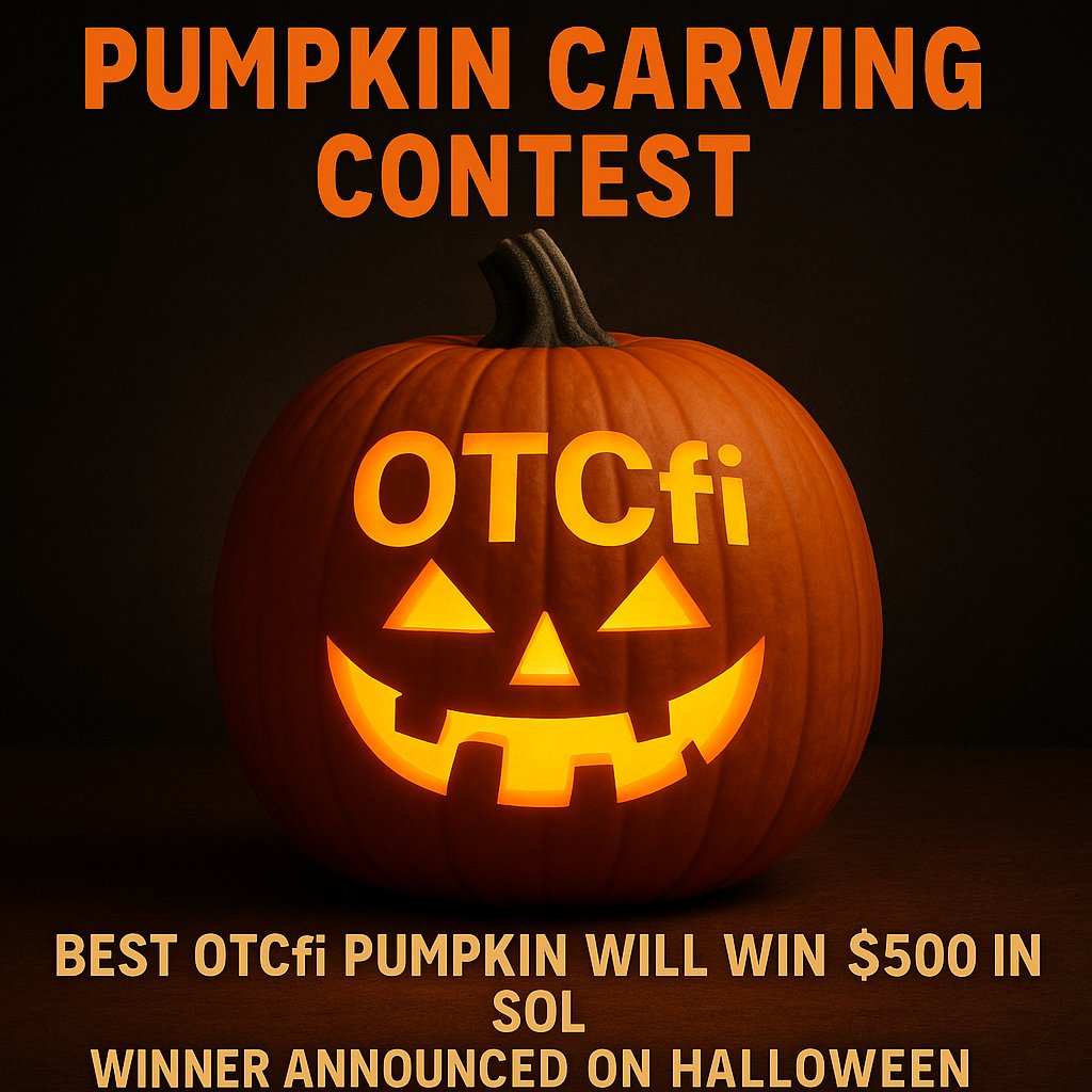 OTCfi's tweet image. 🎃 $OTCfi Pumpkin Carving Contest 🎃

Get spooky and creative for #Stocktober!! Carve your best OTCfi pumpkin and show it off.

🏆 Prize: $500 in SOL
📅 Winner announced on Halloween

Post your entry with #OTCfiPumpkin and tag $OTCfi to enter!

Let’s see who carves the scariest,…