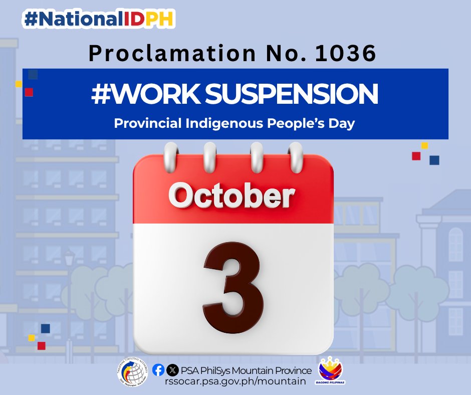 PSAPhilSysMP's tweet photo. 𝐖𝐎𝐑𝐊 𝐒𝐔𝐒𝐏𝐄𝐍𝐒𝐈𝐎𝐍|| Pursuant to Proclamation No. 1036, the National ID operation in Mountain Province is 𝘀𝘂𝘀𝗽𝗲𝗻𝗱𝗲𝗱 𝗼𝗻 𝟬𝟯 𝗢𝗰𝘁𝗼𝗯𝗲𝗿 𝟮𝟬𝟮𝟱 in observance of the Provincial Indigenous People's Day.
#IPday
#NationalIDPH https://t.co/LYioINUyJF