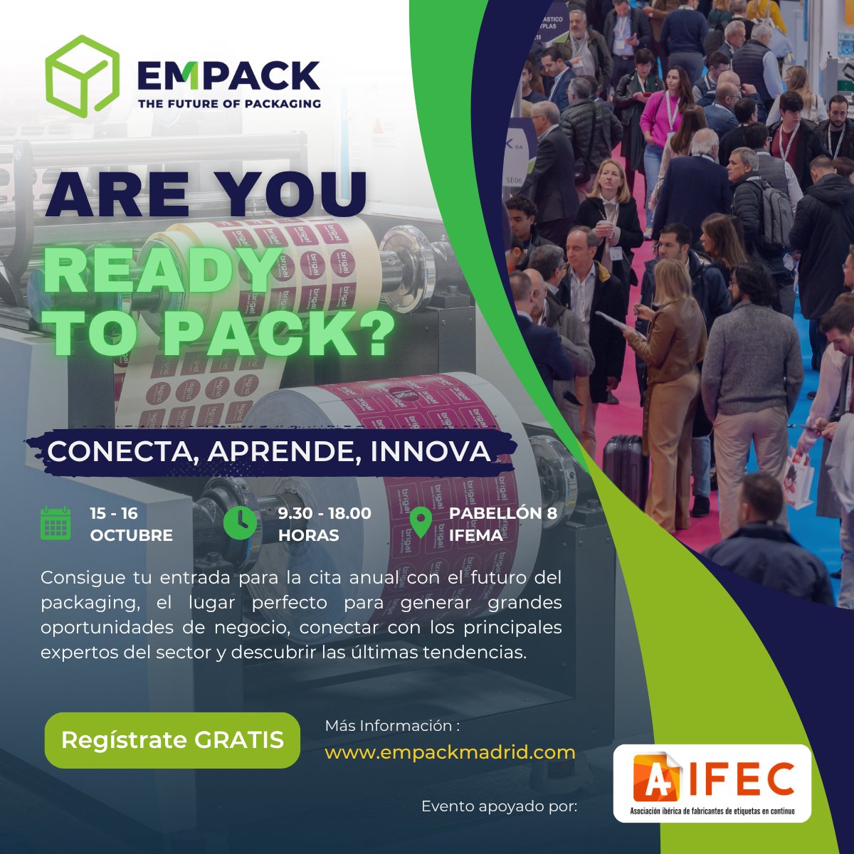 📢 AIFEC estará presente en EMPACK Madrid.

🗓️ El 15 de octubre de 13:00 a 13:30 h te invitamos a la mesa redonda:
“Comunicación Visual y Etiquetas en Continuo: Garantizando la Excelencia con el Sello QAIFEC”

🎟️ ¡Regístrate gratis aquí y acompáñanos! ow.ly/TrTM50X4Pqk