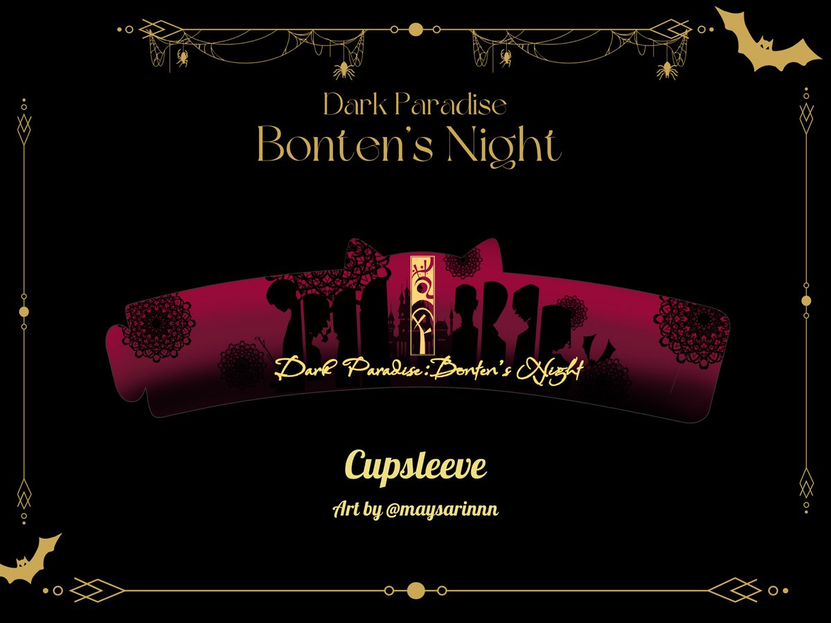 ||  Give Away : Spoiler!!  ||

~~¤ ♚ ¤~~ ~~¤ ♚ ¤~~ ~~¤ ♚ ¤~~ ~~¤ ♚ ¤~~
Cupsleeve Bonten’s Night 👻🎃
~~¤ ♚ ¤~~ ~~¤ ♚ ¤~~ ~~¤ ♚ ¤~~ ~~¤ ♚ ¤~~

#DarkparadisBontenNight 
#HalloweenpartyxBonten