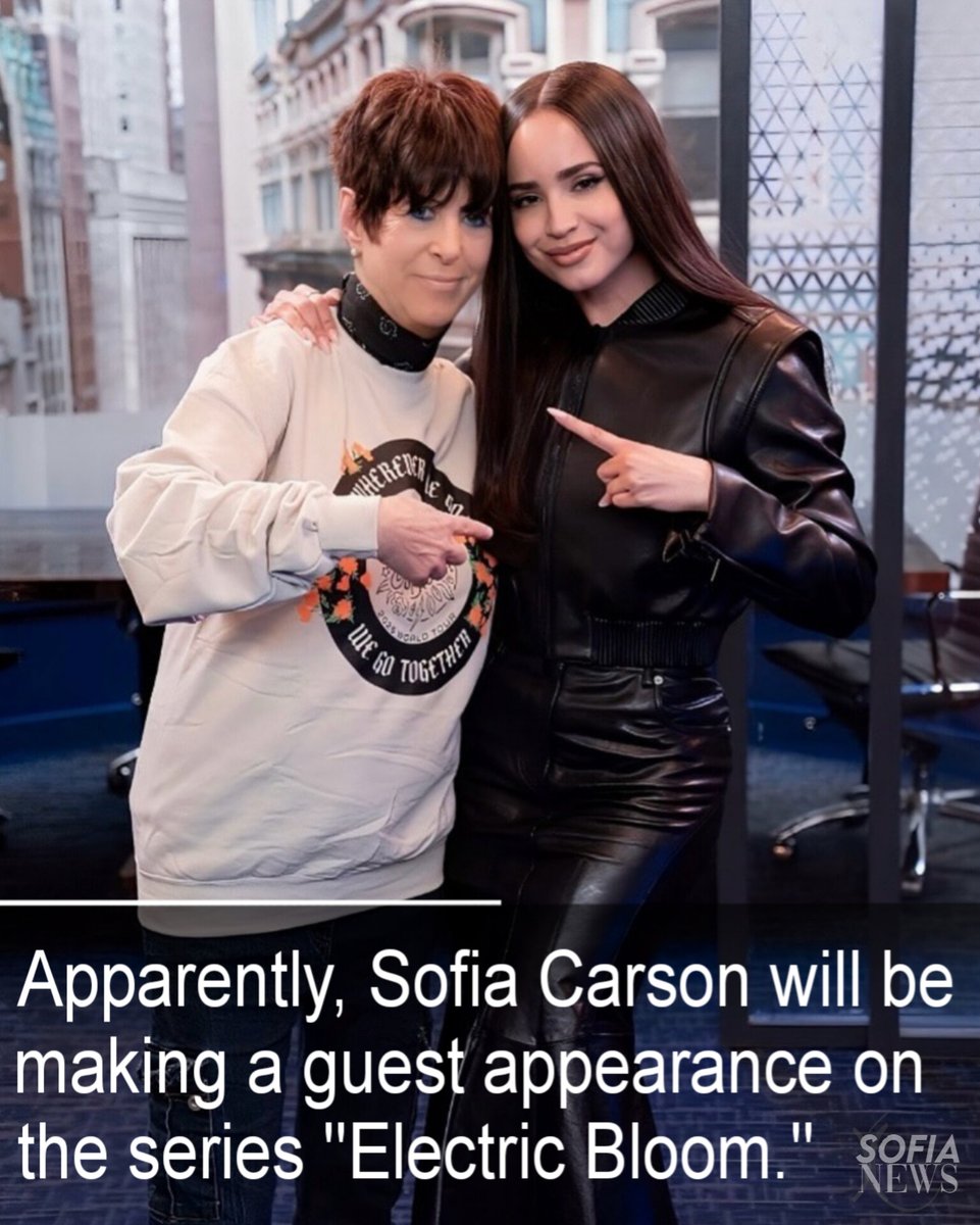 Apparently, Sofia Carson will be making a guest appearance on the series "Electric Bloom."