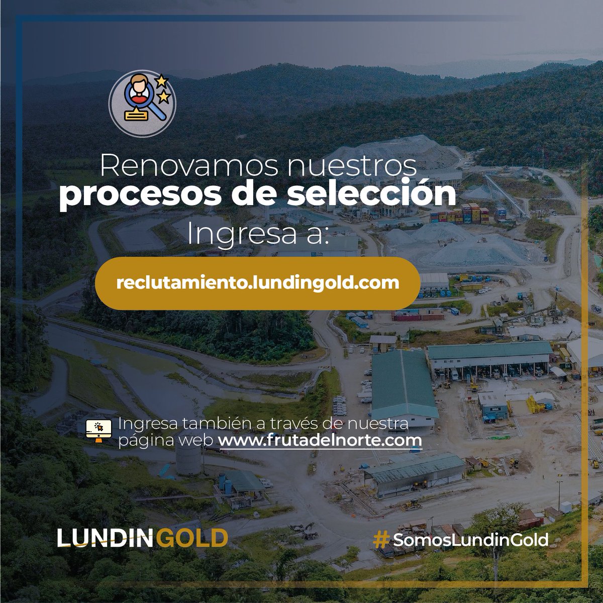 🤜🤛 Damos un paso adelante en la conexión con nuevos talentos.

📲 Te invitamos a conocer de cerca nuestra Plataforma de Reclutamiento. Impulsamos una gestión del talento ágil y segura.

Ingresa a: reclutamiento.lundingold.com

🇪🇨 ¡Somos Lundin Gold, Minería Responsable que Construye