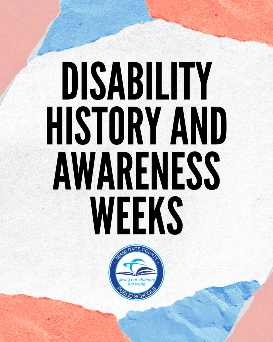 MDCPS's tweet image. The first two weeks of October are Disability History and Awareness Weeks. These weeks highlight disability history, the disability rights movement, and the importance of respect and understanding for all members of our school communities.