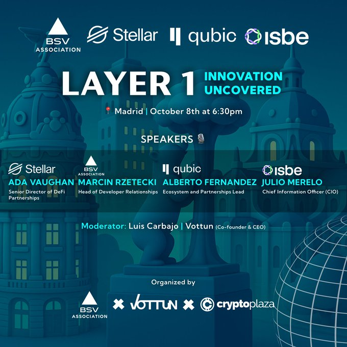 🌐 BSV, Stellar, Qubic &amp; ISBE – La próxima ola de innovación Layer 1

El 8 de octubre a las 18:30 en Madrid, acompáñanos en una velada exclusiva explorando el futuro de los Layer 1, desde la tecnología hasta la adopción empresarial.

Organizado por Vottun, BSV Association &amp;
