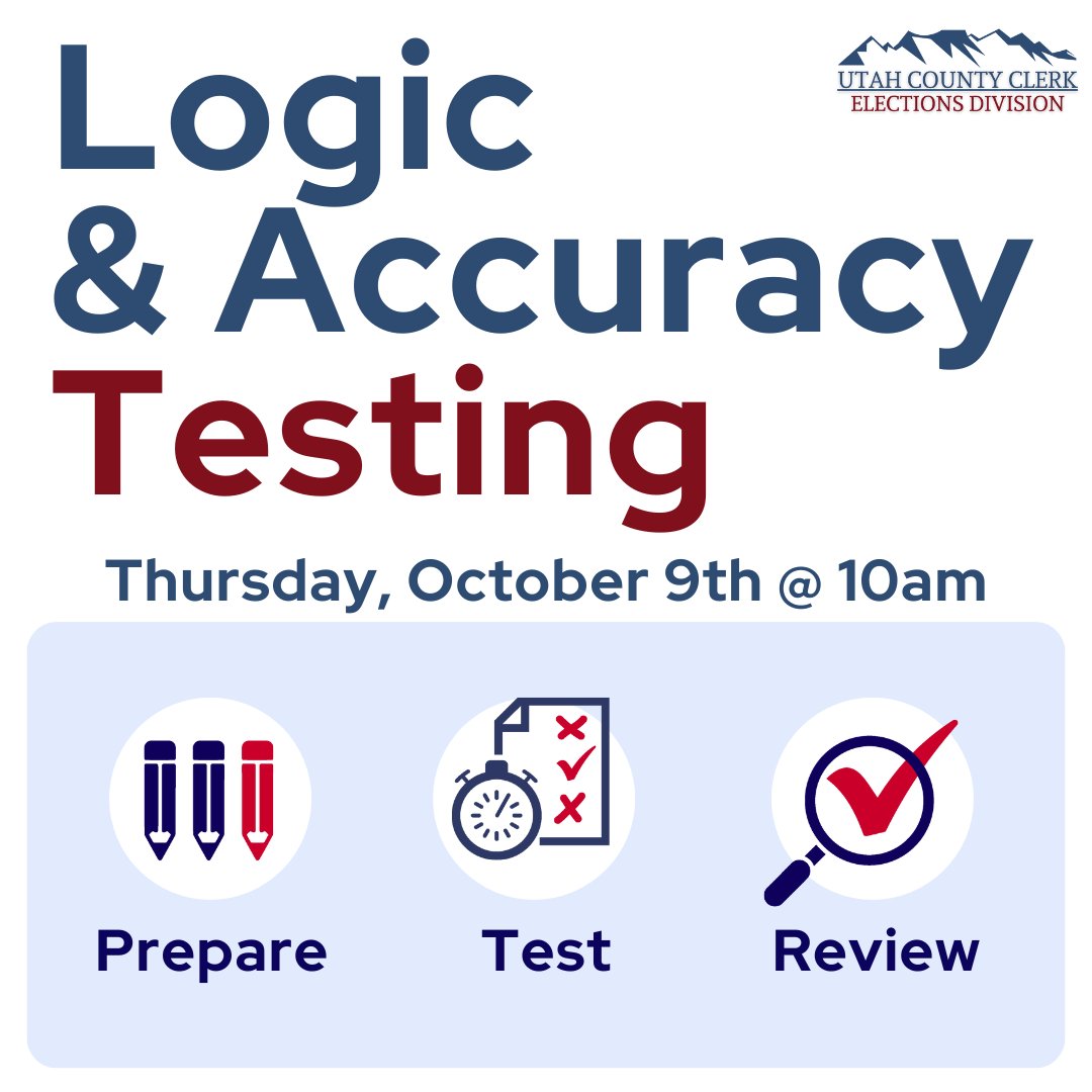 Join us next Thursday, October 9th at 10AM inside our Ballot Processing Center, located at 100 E Center Street in Provo for a Logic and Accuracy Test of our election equipment!