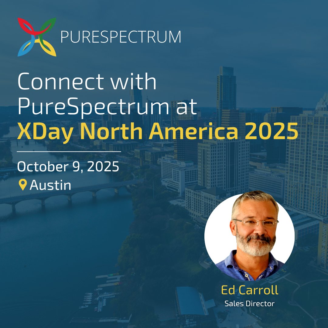 purespectrum_'s tweet image. Meet Ed Carroll at XDay North America in Austin. We will see you on October 9th! #XDay2025 #PureSpectrum