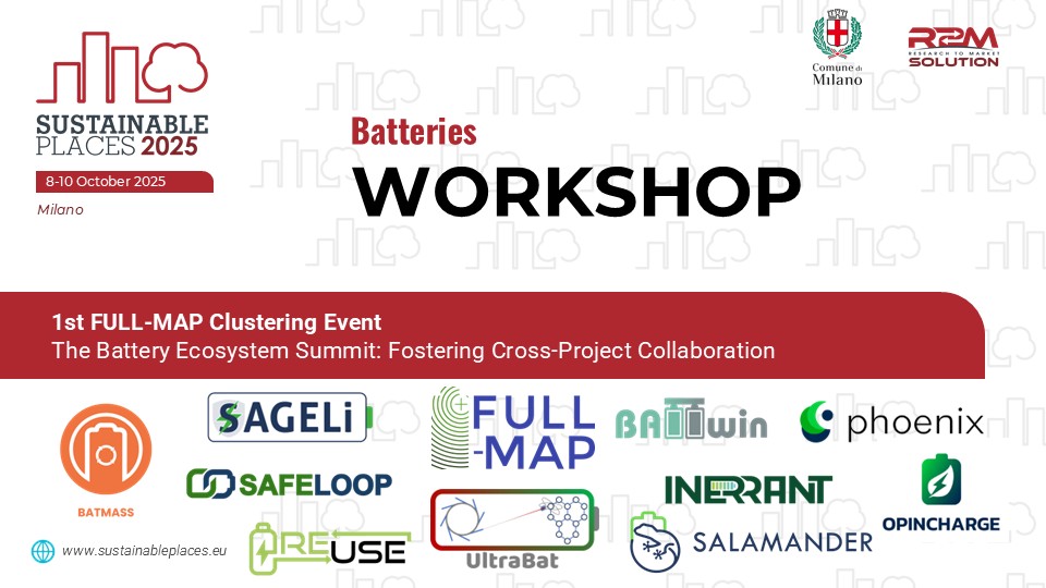 FULLMAP_project's tweet photo. 🚀 The Battery Ecosystem Summit Just Got Bigger! 🚀
The FULL-MAP project is proud to host its 1st Clustering Event, "The Battery Ecosystem Summit," online as part of the Sustainable Places 2025 conference! https://t.co/DPc9O0lTbF