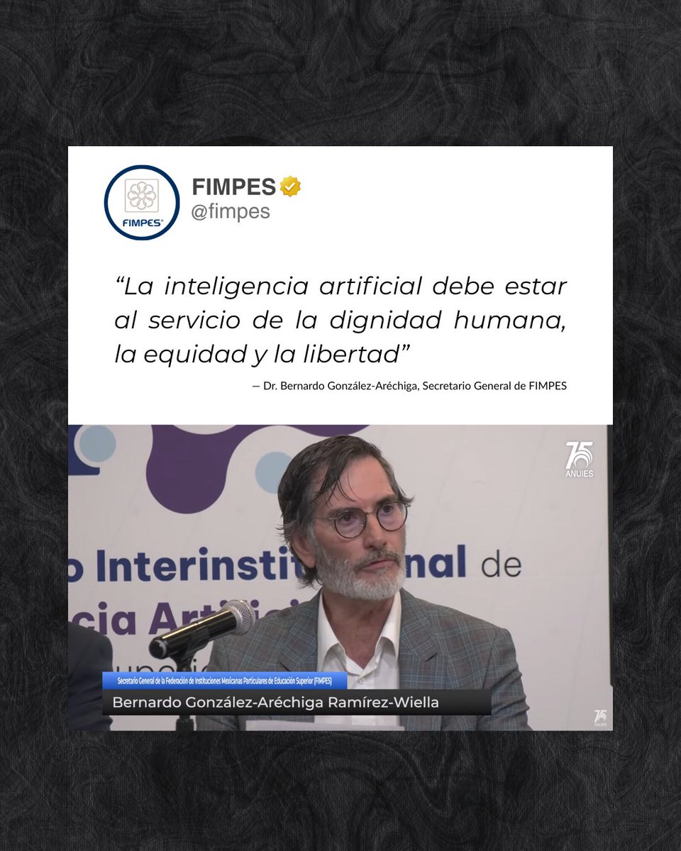 El Dr. Bernardo González-Aréchiga, Secretario General de FIMPES, participó como Testigo de Honor en la conformación del Consejo Rector del Observatorio Interinstitucional de Inteligencia Artificial en la Educación, realizada en el marco del primer evento organizado por este