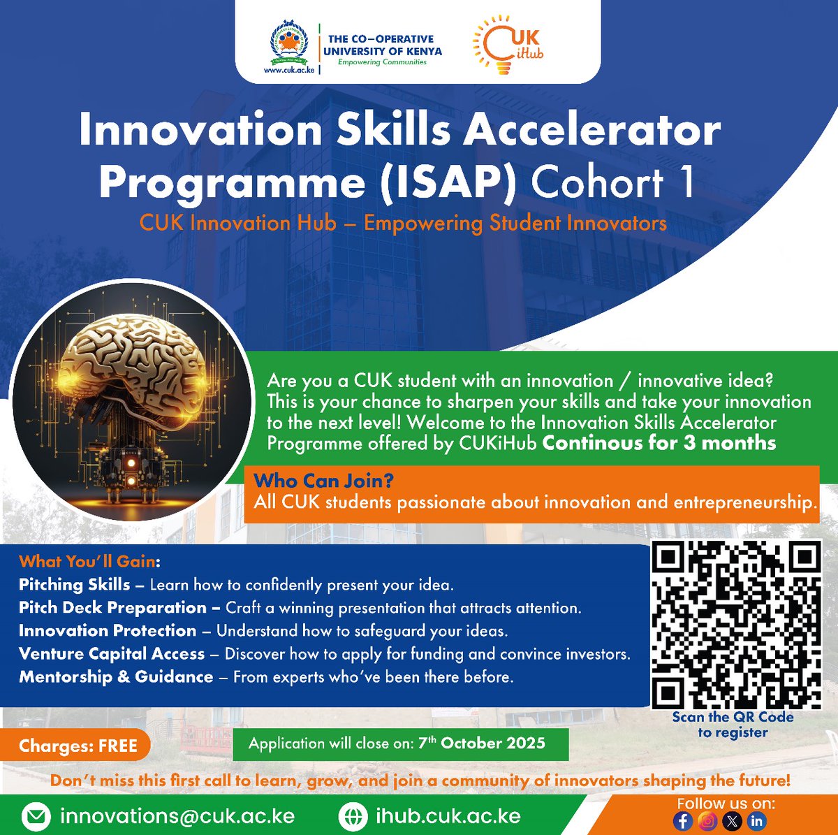 Our Innovation Hub calls for student registrants to join Cohort 1 of the Innovation Skills Accelerator Programme (ISAP). Eligibility applies to all our students who are passionate about innovation and entrepreneurship.
📅 Application Deadline: 7th October 2025
💰 Charges: FREE
To