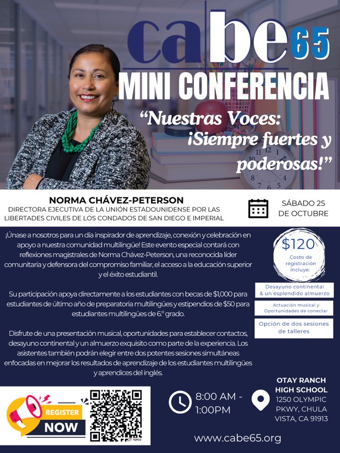 CABE65 Mini-Conferencia 2025
Recaudación anual de fondos para becas para estudiantes multilingües de bajos ingresos, de primera generación, con destino a la universidad
sábado, 25 de octubre de 2025
Inscríbase: cabe65.org
Favor de distribuir este volante.