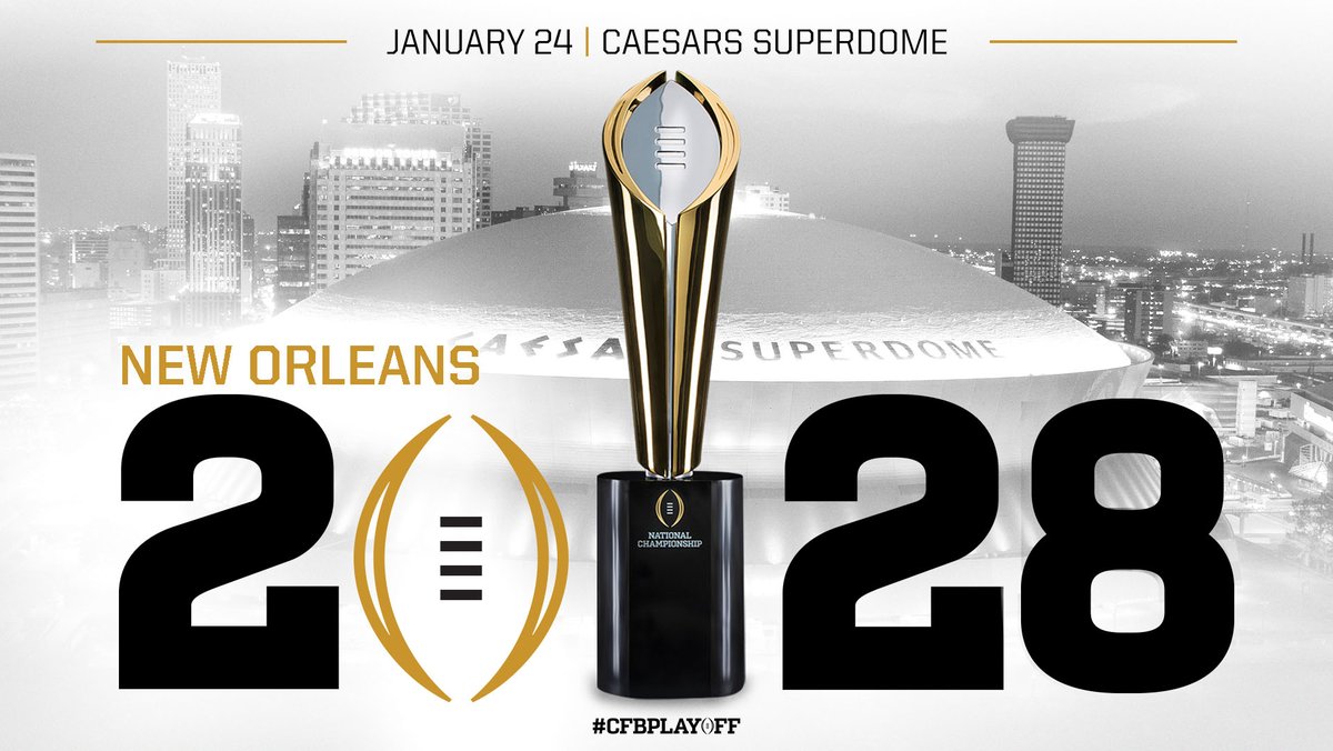 CFBPlayoff's tweet photo. Laissez les bons temps rouler… again! ⚜️

The #CFBPlayoff #NationalChampionship will return to New Orleans and Caesars Superdome in 2028 after hosting the CFP title game in 2020.

Details on today’s official announcement » https://t.co/YNHZFltpC8 https://t.co/LErz12raIu