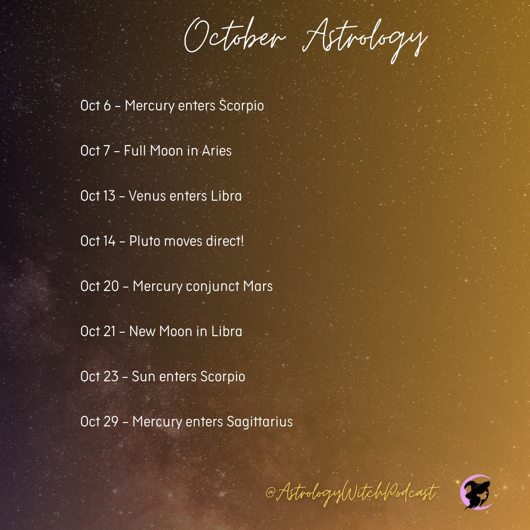 AstroWPodcast's tweet photo. OCTOBER ASTROLOGY

Oct 6 - Mercury --> Scorpio
Oct 7 - Full Moon in Aries
Oct 13 - Venus --> Libra
Oct 14 - Pluto moves direct
Oct 20 - Mercury conjunct Mars
Oct 21 - New Moon in Libra
Oct 23 - Sun --> Scorpio
Oct 29 - Mercury --> Sagittarius
More here -->
https://t.co/pZPQUB8ewp https://t.co/9udayLeXR4
