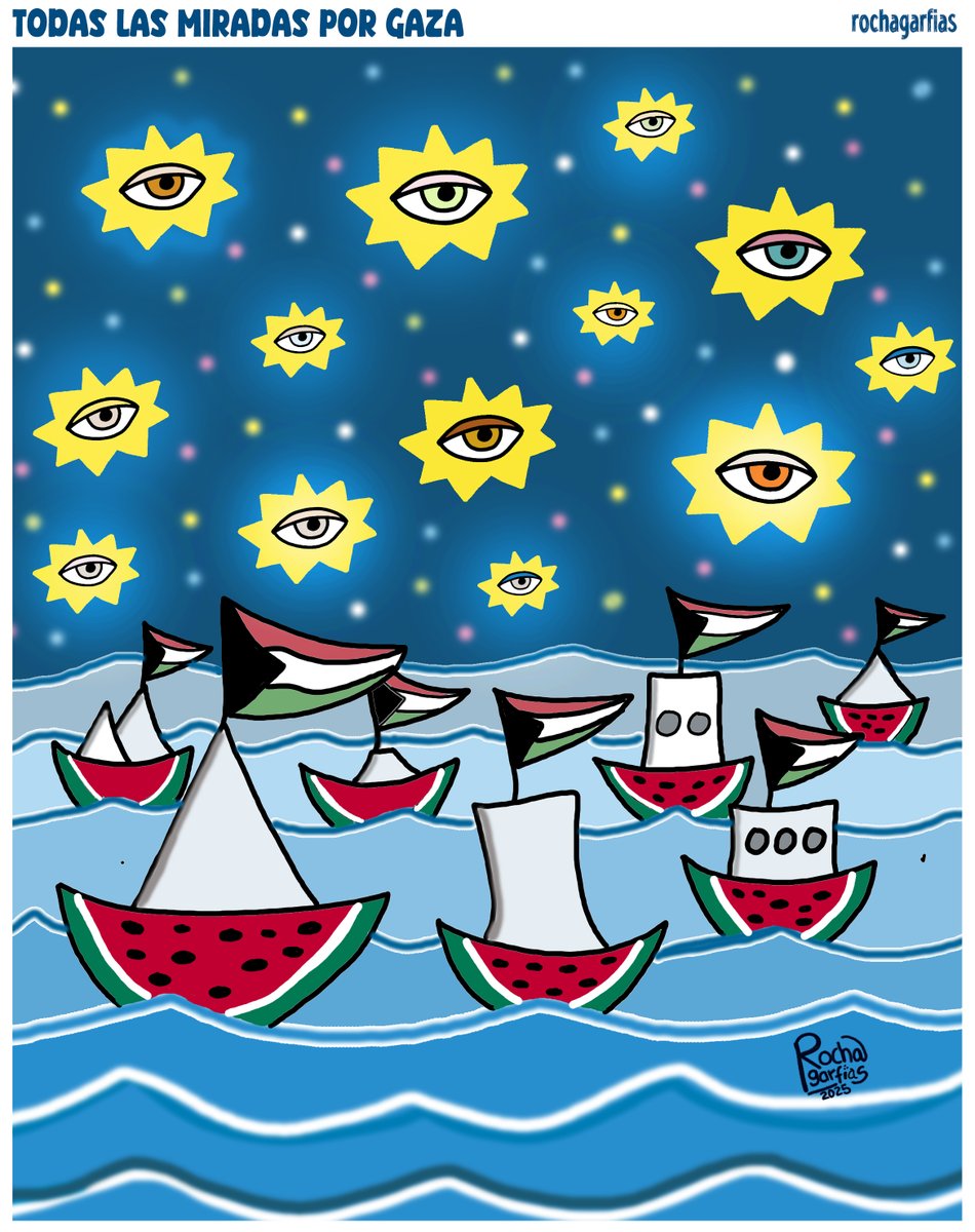 Todas las miradas hacia la Flotilla Sumud por #Gaza.
#FlotillaSumudGlobal
#FlotillaSumud 
#FlotilladelaLibertad
#rochagarfias