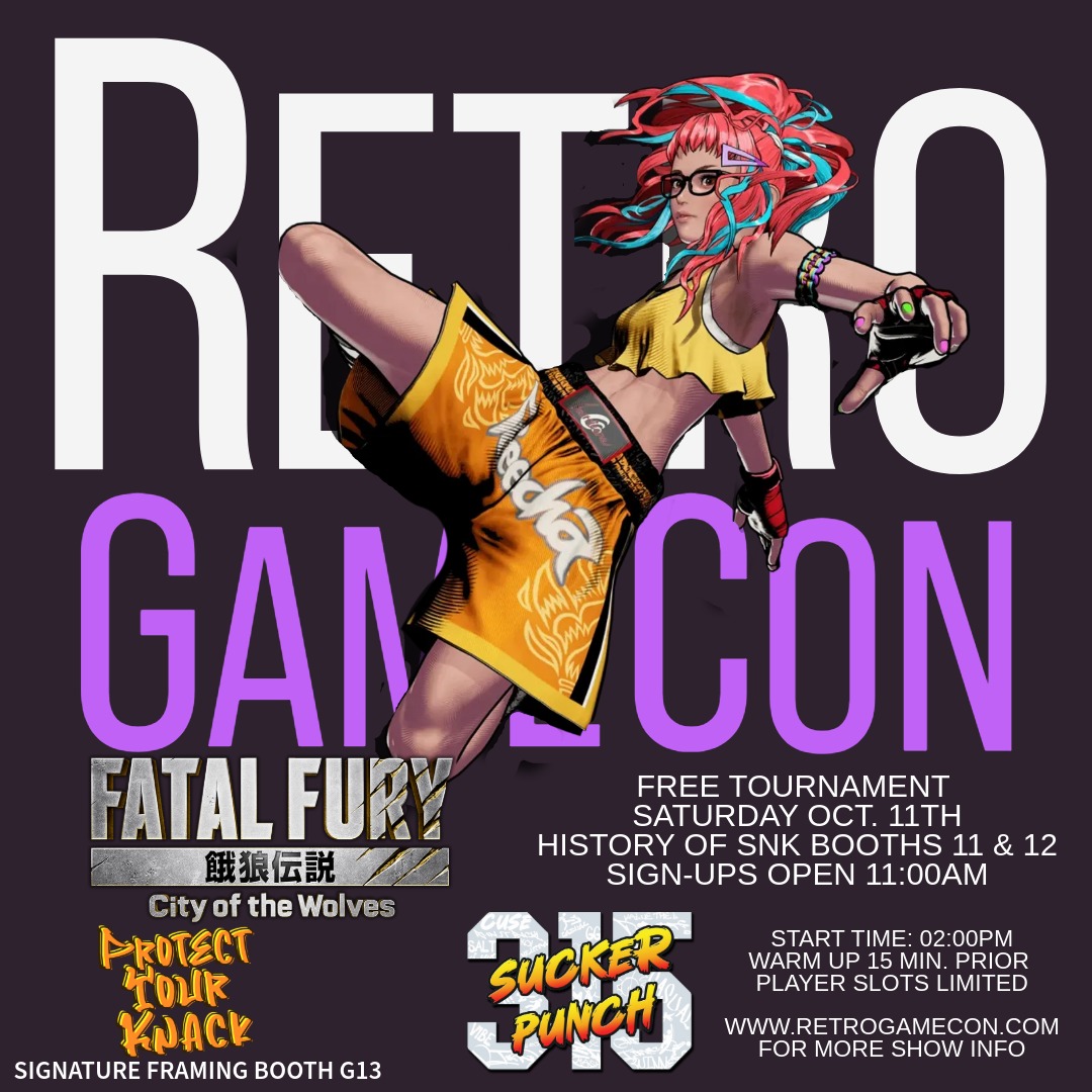 <a href="/RetroGameCon/">RetroGameCon</a> is ONE WEEK AWAY!Saturday, Oct. 11th, we'll have a FREE Fatal Fury: City of the Wolves Tournament (PS5) at the show! Matches start at 2pm. Sign-ups open at 11am in our "History of SNK" area (Booths 11 &amp; 12)! RetroGameCon.com for Tickets
#FGC #CNY #SNK #Cotw