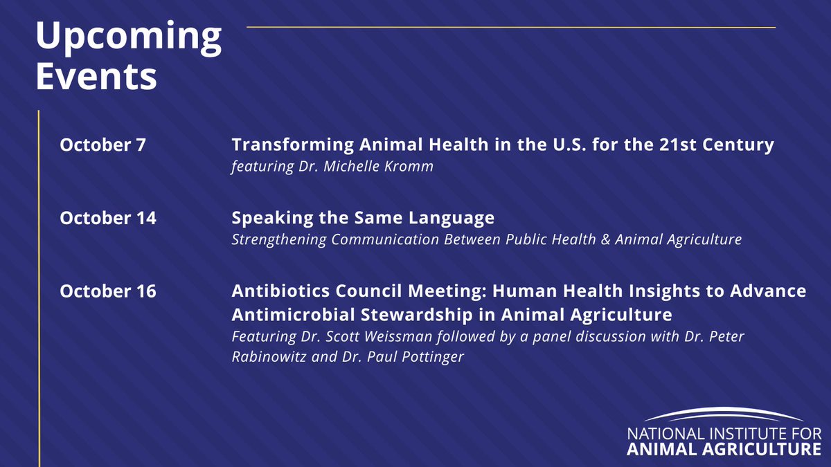 We have a busy October planned at NIAA! Take a look at our upcoming webinars and learn more on our events page, here. >> animalagriculture.org/events/