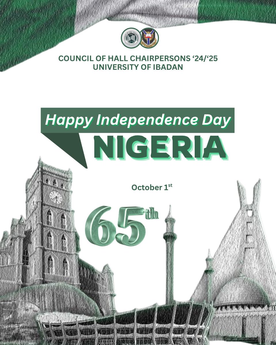 cohcui's tweet photo. *COUNCIL OF HALL CHAIRPERSONS (COHC), UNIVERSITY OF IBADAN*

*COHC SPECIAL RELEASE*
 
Dear Uites, 

As we commemorate Nigeria's 65th Independence Anniversary today,, October 1st, I wish you all a joyous celebration!

Happy New month and 
Happy Independence Day!

Signed:
COHC UI. https://t.co/tEnFMEClil
