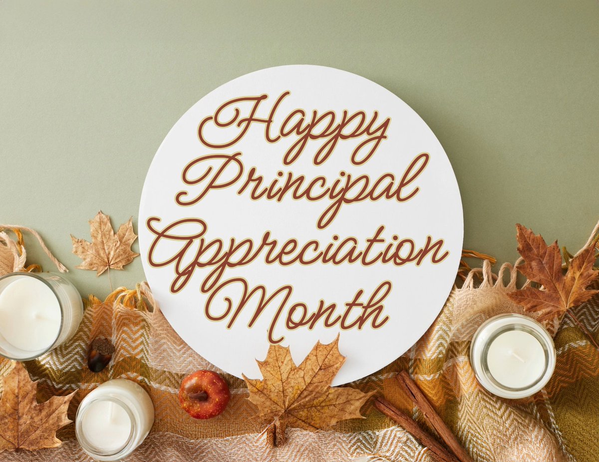 October is Principal Appreciation Month!  This is the perfect time to express our gratitude for the incredible principals who lead our schools  every day. Thank you for all you do!
